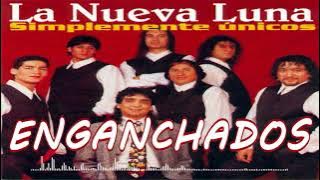 LA NUEVA LUNA Enganchado DISCO (SIMPLEMENTE UNICOS)