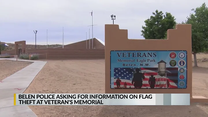 Flags stolen from Belen Veterans Memorial