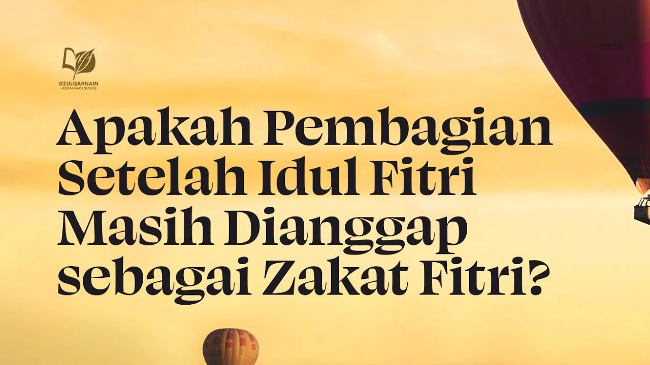 ⁣Apakah Pembagian Setelah Idul Fitri Masih Dianggap sebagai Zakat Fitri?