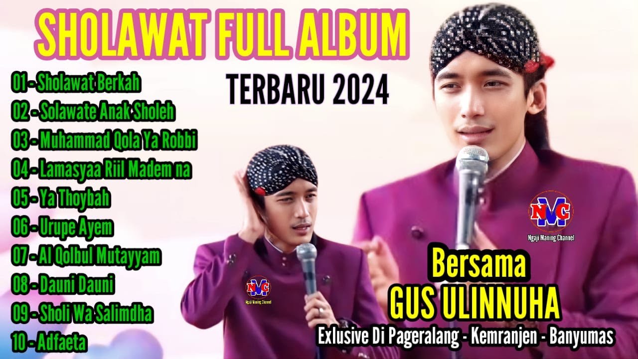 Sholawat Full Album Terbaru 2024 - Gus Ulinnuha - Exclusive Pageralang #ngajimaningchannel