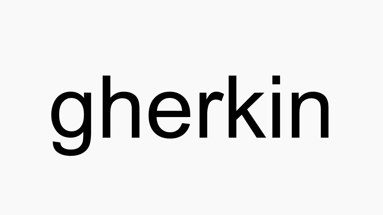 How to pronounce gherkin YouTube