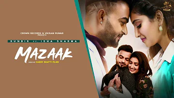 Mazaak | Runbir | Isha Sharma | Latest Punjabi Songs 2023 | New Punjabi Song 2023 | Zeroin Records