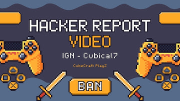 Hacker Report Video (IGN - Cubical7)