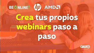 #Webinars Crea tus propios webinars paso a paso