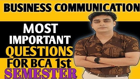 Business Communication Most Important Questions For BCA 1st Semester |BCA|MBA|BBA #samtechnicalguru