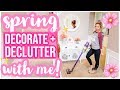 DECORATE + DECLUTTER WITH ME 2019! SPRING DECOR + EASTER DECORATIONS | CLEANING MOTIVATION