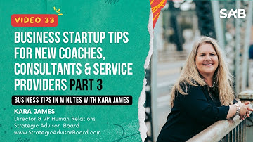 Business Startup Tips for New Coaches, Consultants & Service Providers part 3 | Video 33