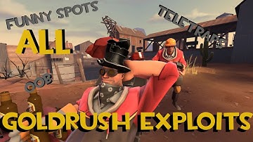 TF2 Exploit- All Goldrush Exploits