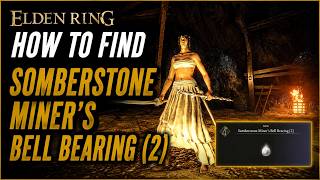 How to find the Somberstone Miner s Bell Bearing 2