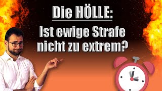 HÖLLE – ist ewige Strafe zu extrem?