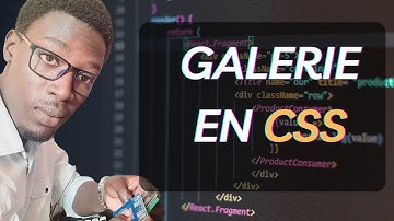 Cours 8 : Créer une Galerie d