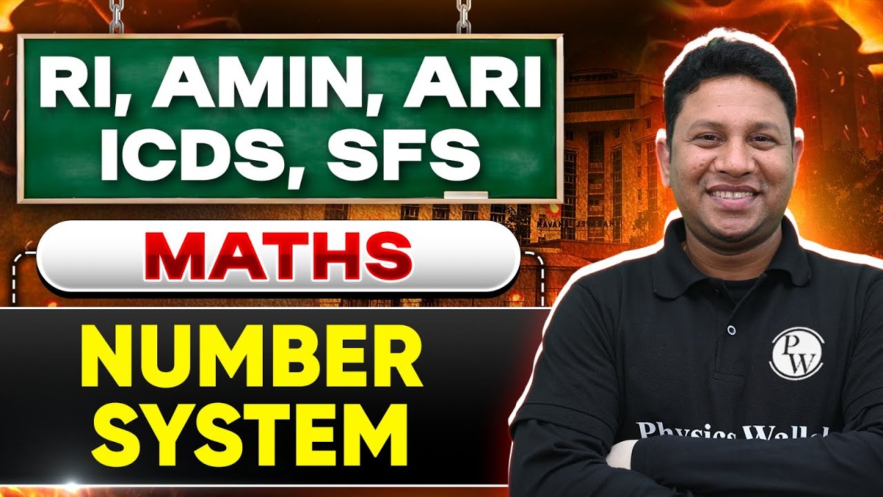 RI AMIN ARI SFS ICDS Mains 2025 | Math | Number System | Math for RI AMIN ARI SFS ICDS mains