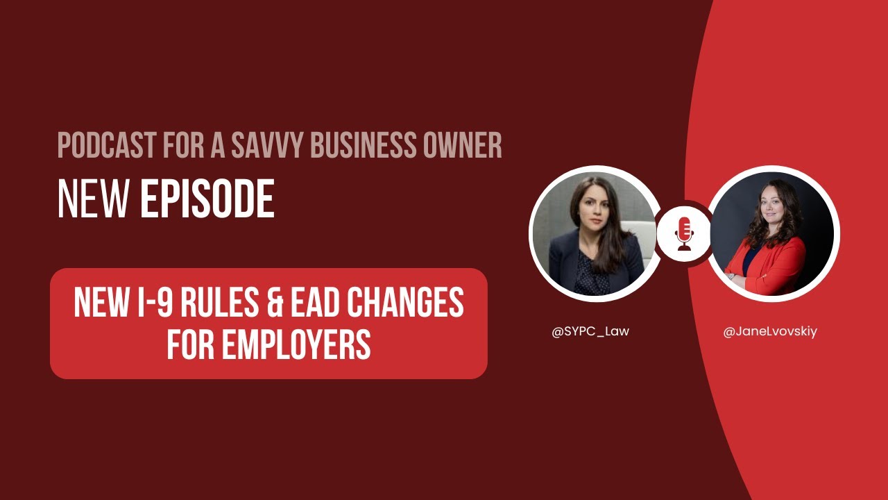 New I-9 Rules & EAD Changes for Employers