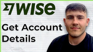 How to Get Account Details on Wise Quick & Easy (2025 Guide)