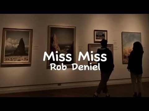 Miss Miss - Rob Daniel (Lyrics) - YouTube