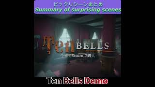 ビックリシーンまとめ Summary of surprising scenes【Ten Bells Demo、Shadow's Descent Demo】