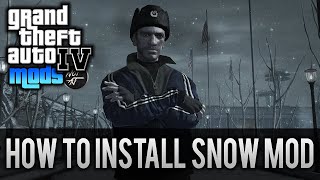 How To Install Snow Mod in GTA IV (2024 - GTA 4 Mods Tutorial)