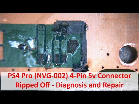 PS4 Pro Repair 5v Connector Ripped Off - 4-pin (NVG-002