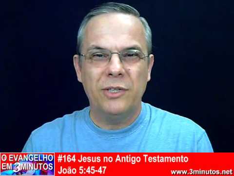 #164 Jesus no Antigo Testamento