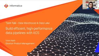 Build Efficient, High-performance Data Pipelines with IICS