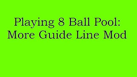 8 Ball Pool : Mod More Guideline *root*