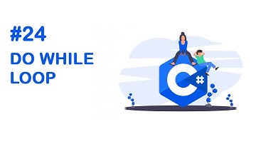 24 العبارات التكرارية في لغة السي شارب - Do While Loop in C Sharp