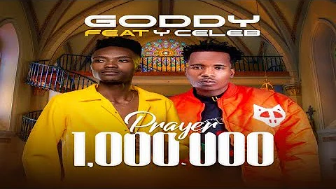PRAYER - Goddy Zambia ft. Y Celeb Super Government WorldWide
