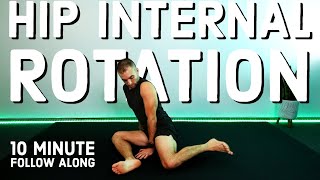 Do This to Increase Hip Internal Rotation in 10 Minutes! // Follow Along Workout