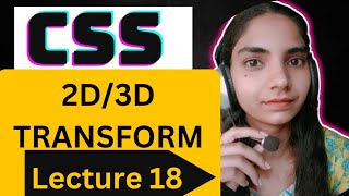 CSS 2D & 3D Transformation property / Lecture 18