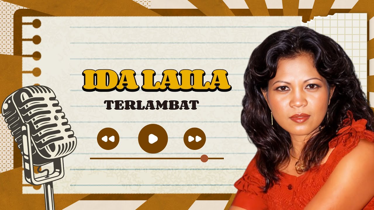 Ida Laila - Terlambat (Official Lyric Video)