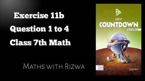 Mathematics of Class 7 || Oxford countdown Mathematics || Chapter11, Exercise. 11b || Q. 01 to Q. 04