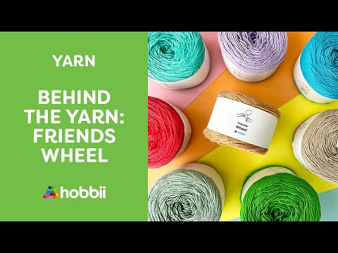 Friends Wheel, Yarn