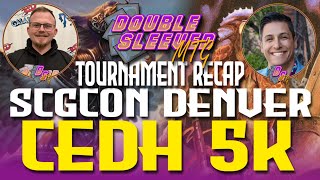 SCG Denver Tournament Report
Hot off of Taylors undefeated run at SCG Denver $5k!!
Deck: https://moxfield.com/decks/oZEZpvX5dUG4ezVzhWKogQ
SCG $5k: https://edhtop16.com/tournament/spicerack:1761644
Future events:
Land Go: https://landgo.events/product/land-go-open-10k-tournament-entry/
Use code: DOUBLE10 for 10% off!!
Steel City $20k: https://topdeck.gg/event/steel-city-spectacular-20k-cedh-main-event
Playmats: https://www.etsy.com/shop/DoubleSleevedMTG
Socials
Discord: https://discord.gg/SH7yKzybDX
X: https://x.com/DoubleSleeveMTG
Instagram: https://www.instagram.com/doublesleevedmtg/
TikTok: https://www.tiktok.com/@doublesleevedmtg SCG Denver Tournament Report
