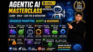 Agentic AI masterclass part-2 Advanced Prompting, Safety &amp; Reasoning | Bonus Masterclass
