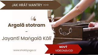 Mantra bohyni Durze । Argalá stótram / Jayantī Maṅgalā Kālī । Akordy na harmonium #2 Jak hrát mantry