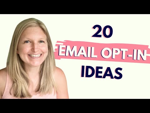 CREATING YOUR FREEBIE: 20 opt-in ideas to grow your email list