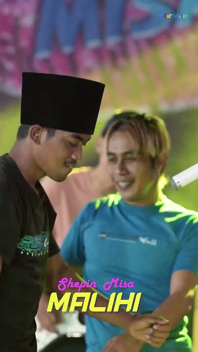Malihi versi ini masih di buli gak ya??? SHEPIN MISA #shorts #pilarmusic