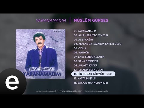 Bir Durak Görmüyorum (Müslüm Gürses) Official Audio #birdurakgörmüyorum #müslümgürses - Esen Müzik