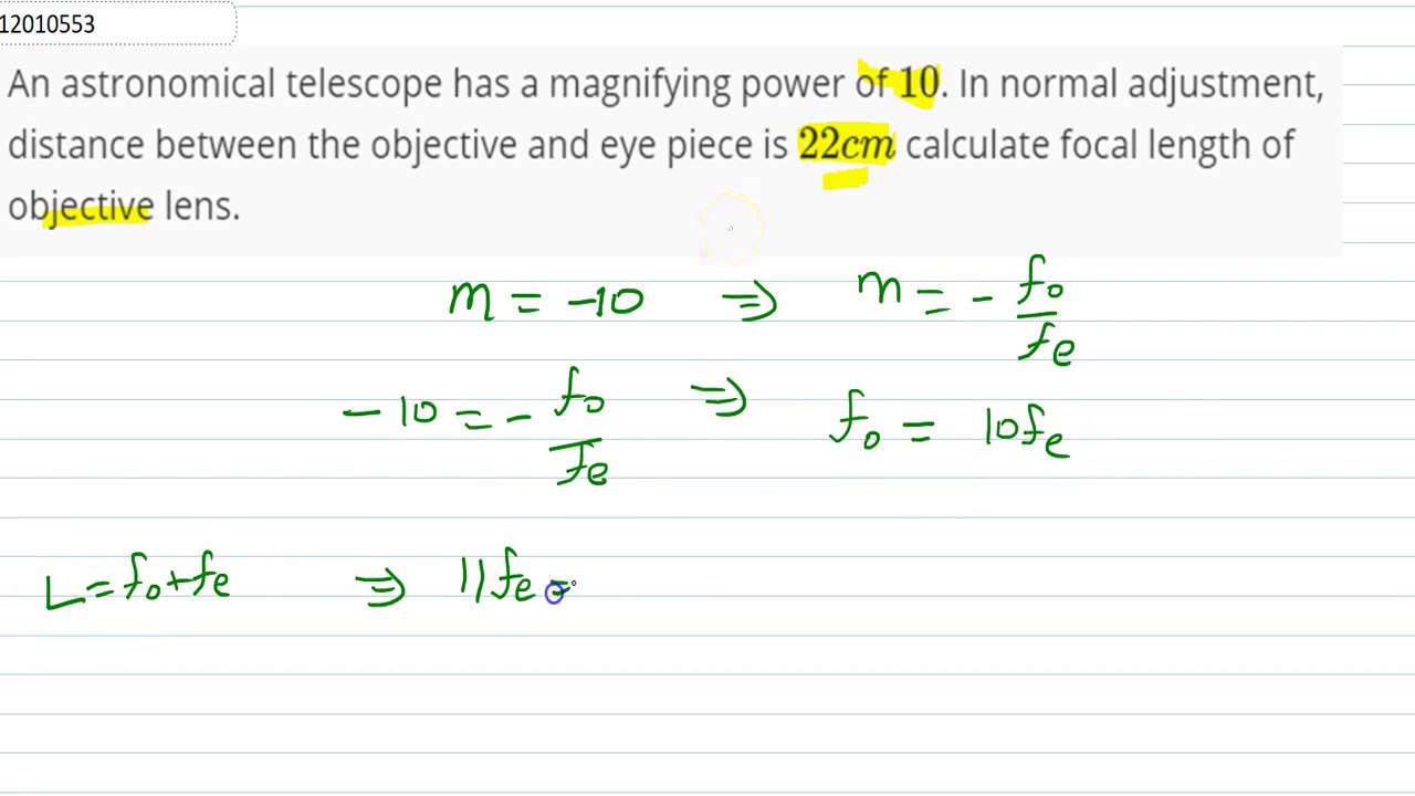 An Astronomical Telescope Has A Magnifying Power Of 10 In Normal Adjustment Youtube