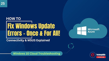 How to Resolve Windows Update Connectivity Issues | Fix Common Errors Fast