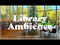 Library in the forest  library ambience background noise for study focus  white noise  