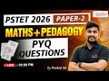 MATH + PEDAGOGY (PYQ'S QUESTIONS) #3 | PSTET PAPER 2 | PSTET 2026 | BY PANKAJ SIR