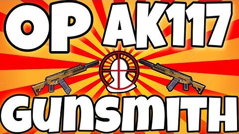 This Ak117 Gunsmith makes it better than kilo!