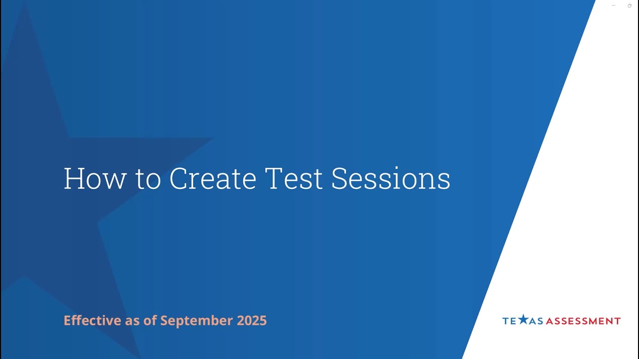 2025-26 How to Create Test Sessions