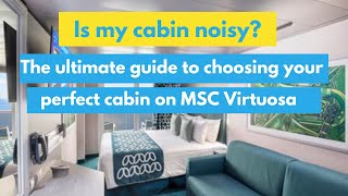 The ULTIMATE guide to choosing your cabin on MSC Virtuosa