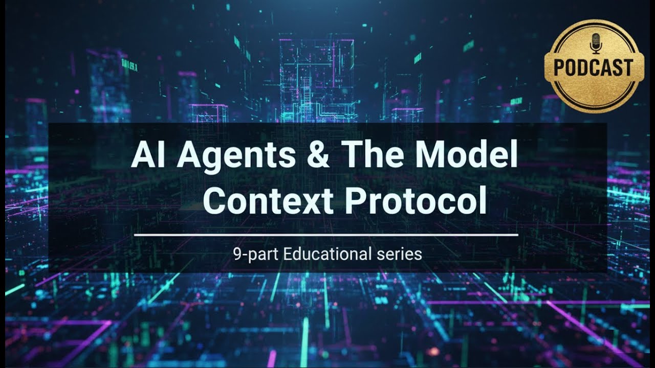 AI Agents & The Model Context Protocol