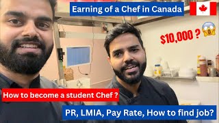 Earning of a Chef in Canada 2024  How to get PR and LMIA as a CHEF in Canada  Ashu Raina