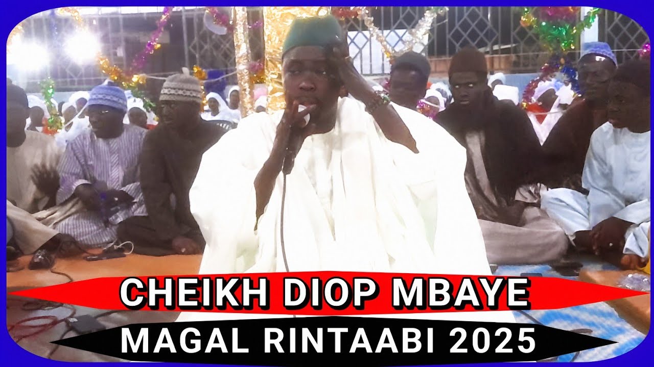 CHEIKH DIOP MBAYE - bouneekh : MAGAL RINTAABI 2025