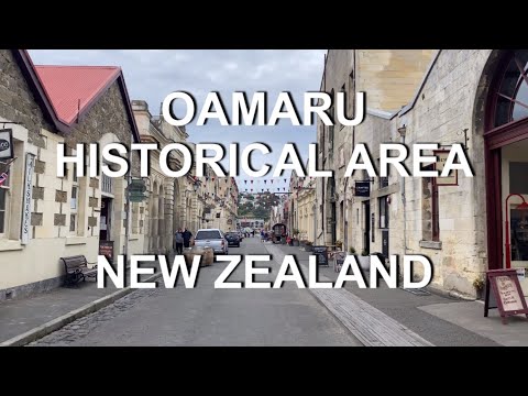 Oamaru Historical Area | Walkthrough | 4K | Oamaru | Otago | South Island | New Zealand