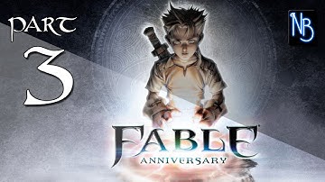 Fable Anniversary Walkthrough Part 3 (No Commentary)